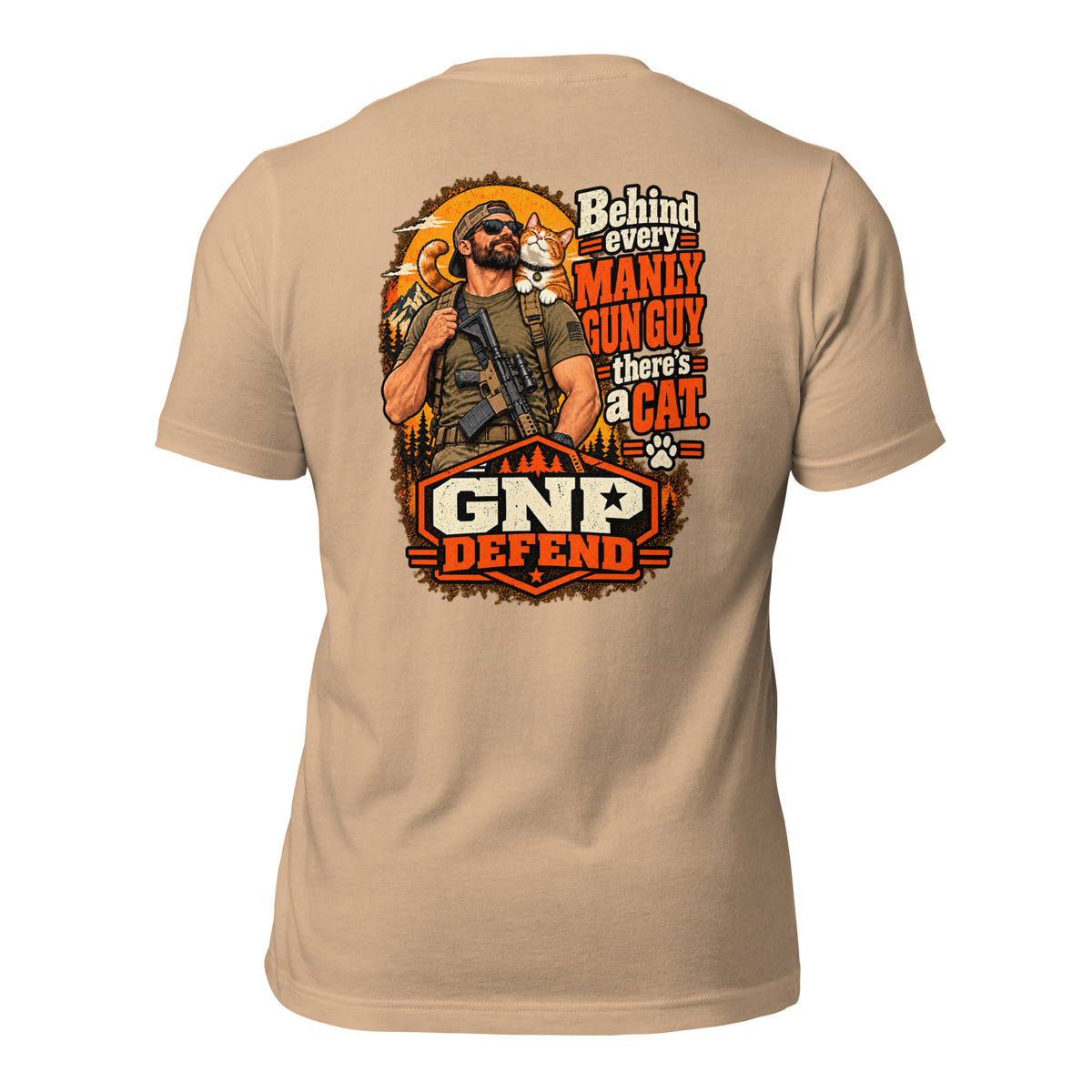 Back of a Tan tee: bearded man in tactical gear with a rifle, orange cat on his shoulder, "Behind every manly gun guy there's a cat" and the GNP Defend badge